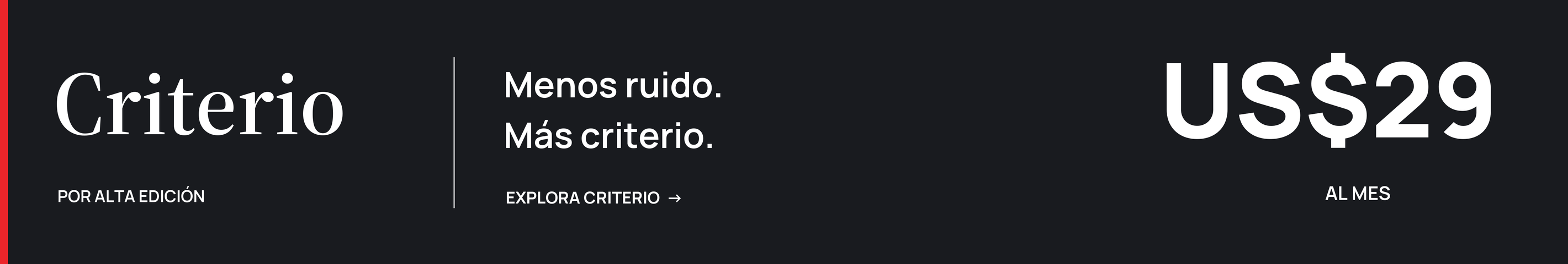 Criterio de ALTA EDICIÓN · US$29 al mes · apertura pendiente
