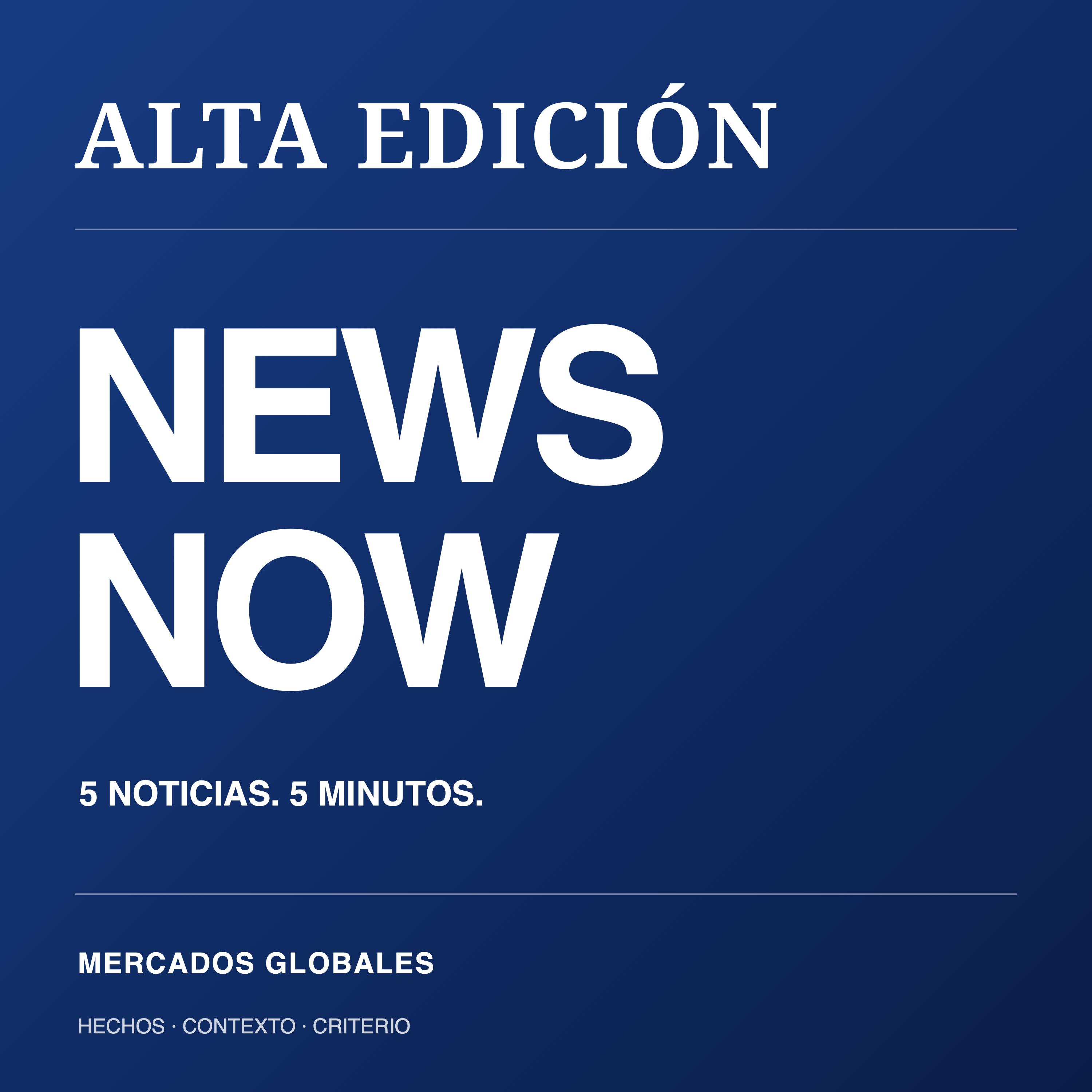 NEWS NOW · ALTA EDICIÓN